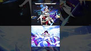 " GENSHIN 6.7 BANNERS LEAKS " #genshinimpact #genshinshorts