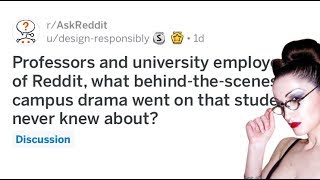 Professors reveal SECRET DRAMA - r/AskReddit