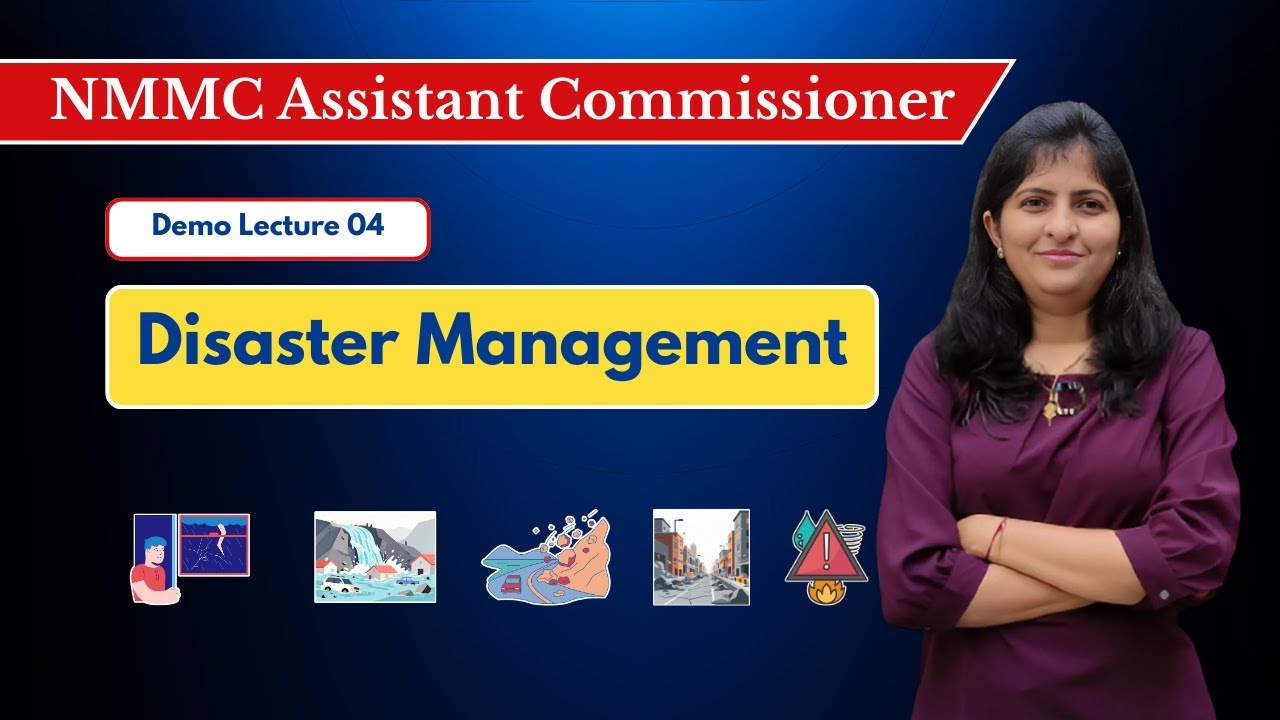 Disaster Management for NMMC Assistant Commissioner | Concepts, Frameworks & MCQs | Demo Lecture