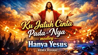 KU JATUH CINTA PADA-NYA medley HANYA YESUS (cover) | G & G Praise and Worship
