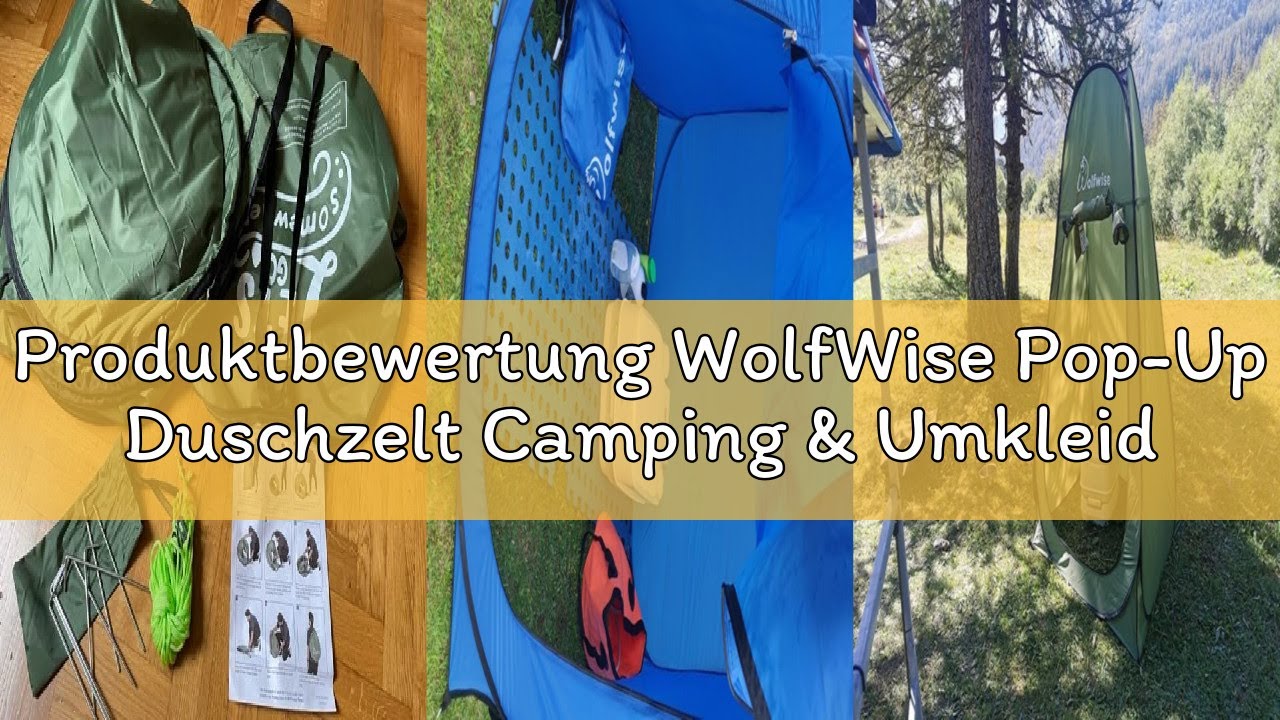 Produktbewertung WolfWise Pop-Up Duschzelt Camping & Umkleidezelt – Kompakt & Leicht 2kg mit Tasche,