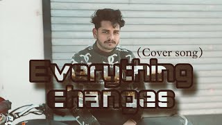 Amantej Hundal - Everything Changed (New Song)Album Lost Treasures (cover video song:-its_yogesh318)