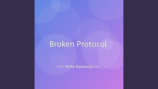 Broken Protocol