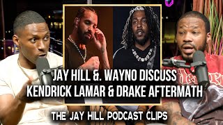 Jay Hill & Wayno Talks Aftermath of Kendrick Lamar, Drake Beef!