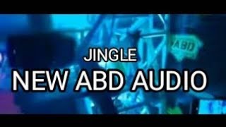 Jingle New Abd   Jingle Cek Sound 