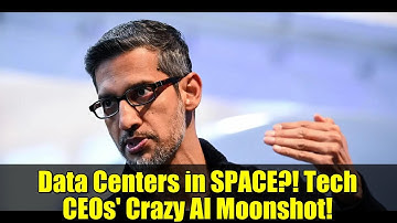 Data Centers in SPACE?! Tech CEOs