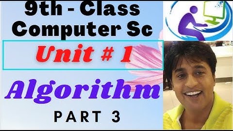 Algorithm Part 3 ( Urdu / Hindi ) | 9th Class computer science unit 1 | Computer 4 All