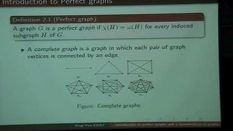 Kim, Ringi (KAIST) / Introduction to perfect graphs and x-boundedness of graphs