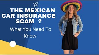 Is The Car Rental Insurance In Mexico A Scam?