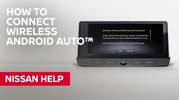 How to connect Wireless Android Auto™ to your Nissan