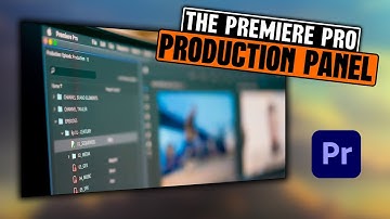 The Production Panel In Adobe Premiere Pro 2025.