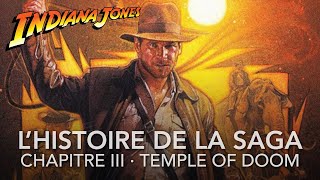 L’Histoire d’Indiana Jones Chapitre III · Le Temple Maudit