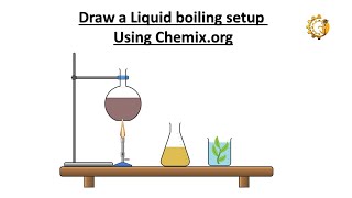 Draw a Liquid boiling setup using Chemix.org