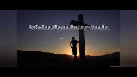 Rinhlui Tlumang  - Lalrawngbawltu / Lyrics Video