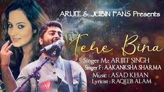 Download Lagu Tere Bina (LYRICS) - Arijit Singh, Aakanksha Sharma | Asad Khan, Raqeeb Alam MP3 Download Lagu Tere Bina (LYRICS) - Arijit Singh, Aakanksha Sharma | Asad Khan, Raqeeb Alam MP3