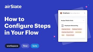 How to Configure Steps in Your Flow