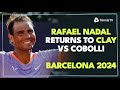 Rafa nadal returns to action vs flavio cobolli  barcelona 2024 highlights