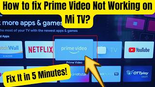 एंड्रॉइड टीवी/मी टीवी पर प्राइम वीडियो की समस्याओं को कैसे ठीक करें | प्राइम वीडियो काम नहीं कर र... screenshot 2