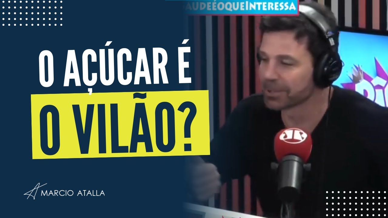 Consumo de açúcar é a grande causa da obesidade? | MARCIO ATALLA