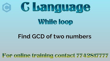 GCD program using Euclid algo in c using while loop | HCF program in c