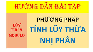 011 An toàn bảo mật thông tin   Tính lũy thừa modulo