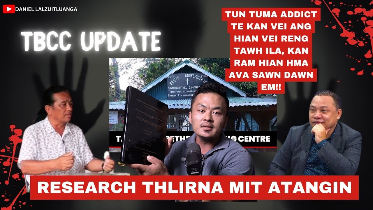 TBCC RESEARCH ATANGA A LAN DAN! ENGTIN NGE AN AWM TAK ZEL?!