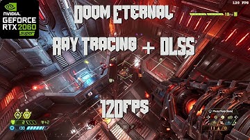 DOOM Eternal - RT + DLSS - 120FPS - No Weapon Wheel - Nightmare Difficulty