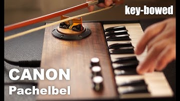 【楽器開発してみた 6】自作楽器でアンサンブル / パッヘルベル カノン canon / key-bowed / arduino uno r4 minima #arduino