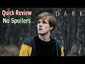 Netflix Dark Series - Quick Review (No Spoilers)