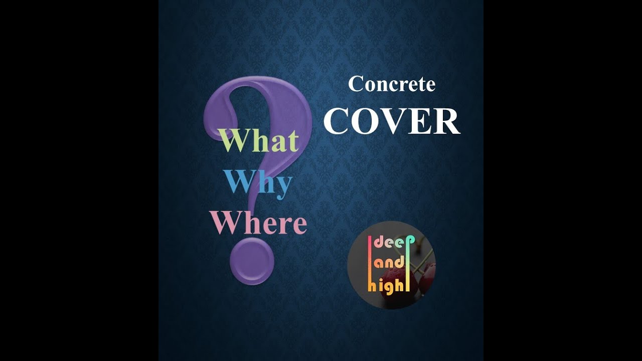 Minimum Concrete cover | Importance of concrete cover for various RCC elements
