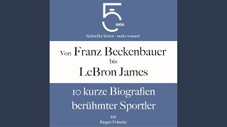 Roger Federer: Kurzbiografie kompakt .2 - Von Franz Beckenbauer bis LeBron James