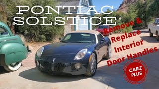 Pontiac Solstice Saturn Sky Interior Door Handle Replacement