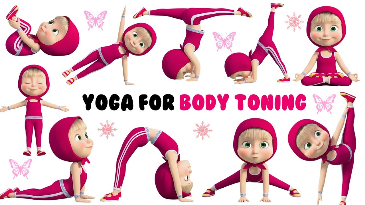 Yoga for Body Toning | Yoga for Children | Yoga for Health  | Yoga for Flexibility | 
