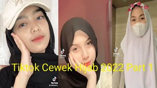 New Tiktok Cewek Hijab 2022 Part 1