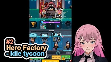 LVL 11 AND EARNING 94,236, 478 | Hero Factory - Idle tycoon | Part 2