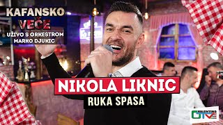 NIKOLA LIKNIC - RUKA SPASA | UZIVO (ORK. MARKO DJUKIC) 2022 | OTV VALENTINO