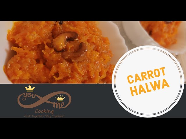 Carrot Halwa | Gajar Ka Halwa | How to make Carrot Halwa Recipe in tamil | You & Me Cooking