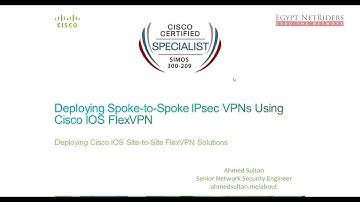 10  Deploying Spoke to Spoke IPSec VPNs using Cisco IOS FlexVPN