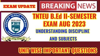 TNTEU II-SEMESTER: UNIT WISE UNDERSTAND DISCIPLINE AND SUBJECTS IMPORTANT QUESTIONS