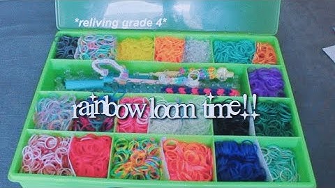 trying Rainbow Loom for the first time in 4 years!