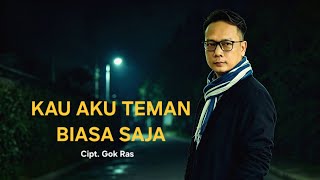 KAU AKU  TEMAN BIASA SAJA | Lagu Slow Rock Buatan Suno AI | 2026