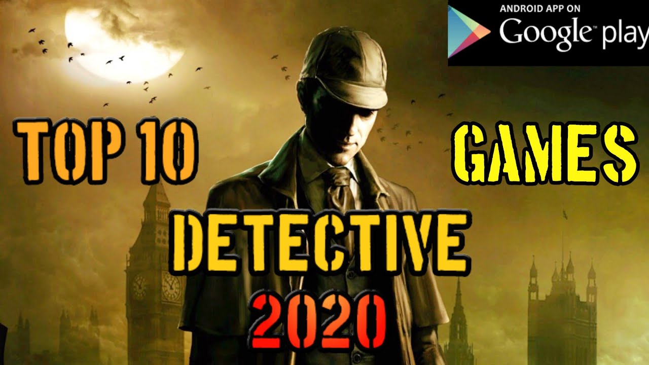 Top 10 detectives games on Android in 2020