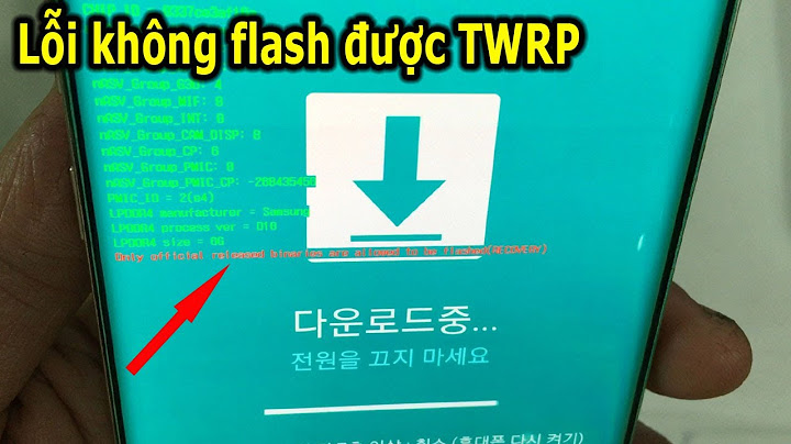Lỗi ko thể gắn file để flash boot twrp