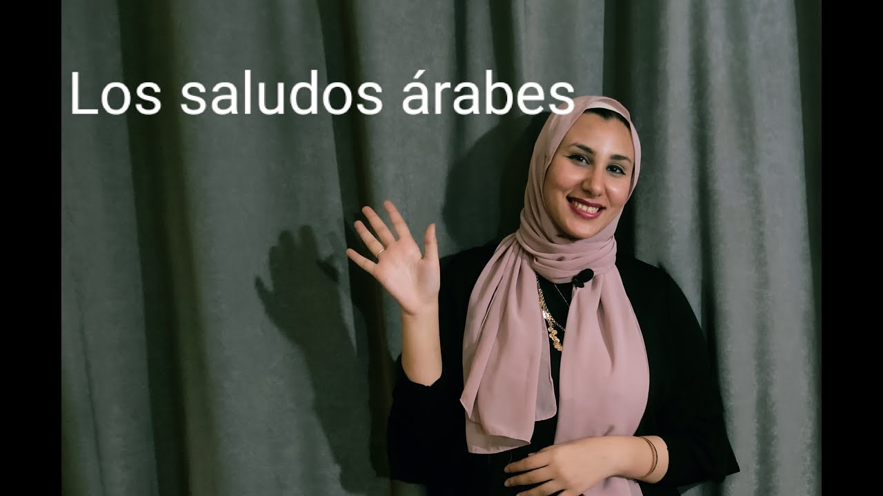 Los Saludos del Idioma Árabe YouTube