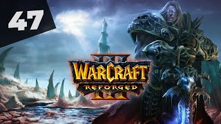 Warcraft 3 Reforged Часть 47 Нежить Прохождение кампании