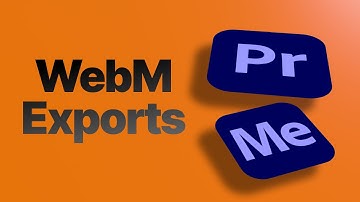 How to export WebM video from Adobe Premiere & Media Encoder