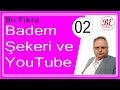 Bir fıkra Badem Şekeri ve YouTube