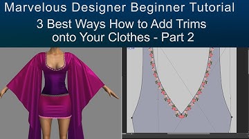 Part 2 - Adding Trims to 3D Clothing Marvelous Designer Tutorial for Beginners