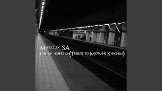 Keep on Keeping on (Tribute to Mzwakhe Khachela)