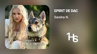 Sandra N. - Spirit De Dac | 1 Hour